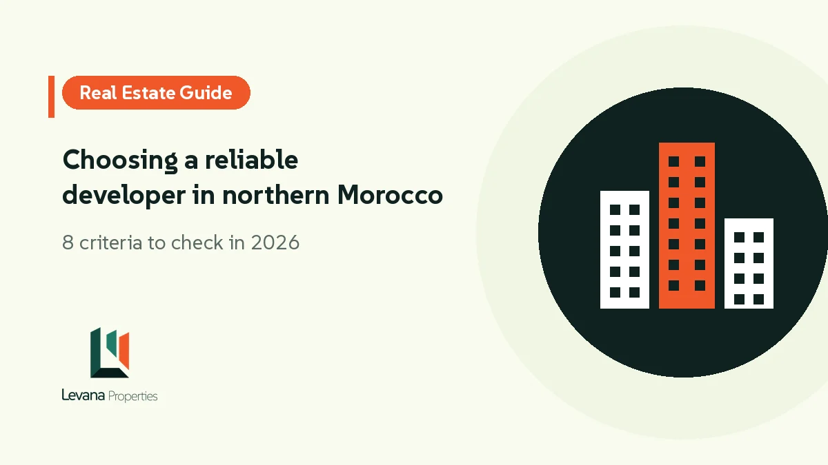 Choosing a reliable developer in northern Morocco